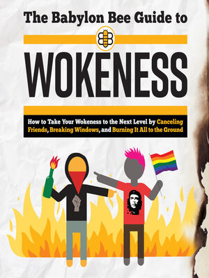 The Babylon Bee Guide to Wokeness - Audiobook